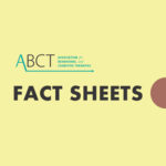 Fact Sheets of ABCT