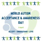 It’s World Autism Acceptance & Awareness Day!