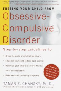 Freeing Your Child From OCD
