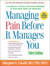 Managing Pain Before It Manages You (Third Edition)