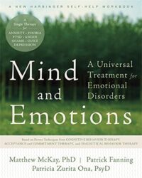 Mind and Emotions: A Universal Treatment for Emotional Disorders