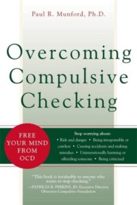 Overcoming Compulsive Checking