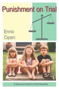 Punishment on Trial: A Resource Guide to Child Discipline