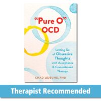 “Pure O” OCD: Letting Go of Obsessive Thoughts with Acceptance & Commitment Therapy